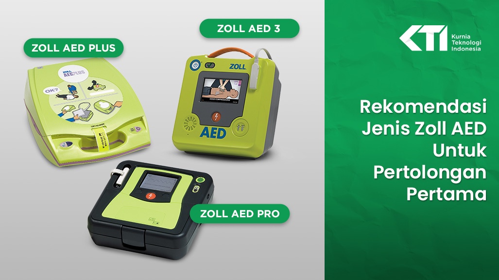 Rekomendasi Jenis Zoll AED Untuk Pertolongan Pertama